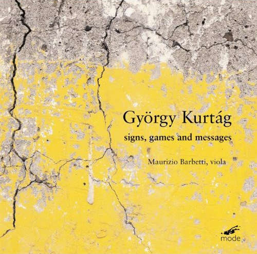 GYÖRGY KURTÁG : Signs, Games, And Messages GYÖRGY KURTÁG : Signs, Games, And Messages