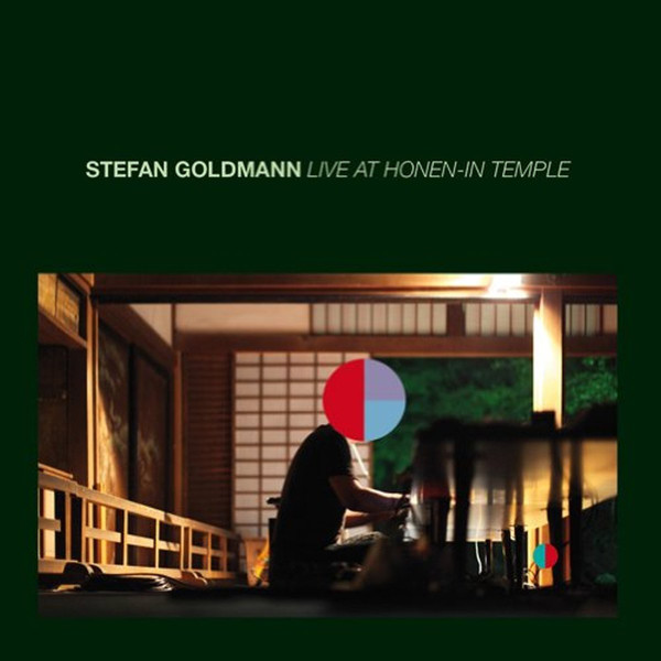 STEFAN GOLDMANN : Live At Honen-In Temple