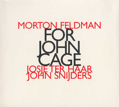 MORTON FELDMAN : For John Cage