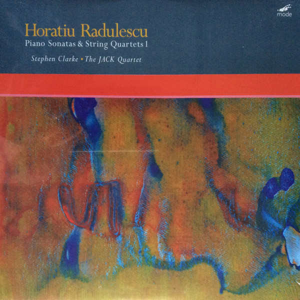 HORATIU RADULESCU : Piano Sonatas & String Quartets 1