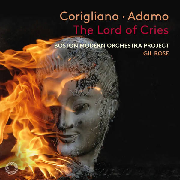 JOHN CORIGLIANO / MARK ADAMO : The Lord of Cries