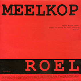 ROEL MEELKOP / FRANS DE WAARD : Elfde Mixer ROEL MEELKOP / FRANS DE WAARD : Elfde Mixer