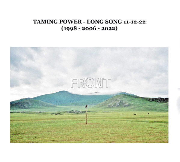 TAMING POWER : Long Song 11-12-22