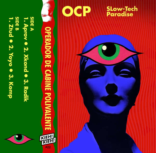 OCP : SLow-Tech Paradise