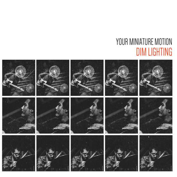 DIM LIGHTING : Your Miniature Motion