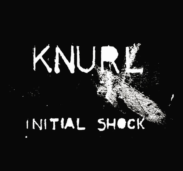 KNURL : Initial Shock