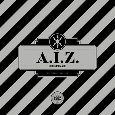 A.I.Z. : Chaos Primaire (Red Vinyl)