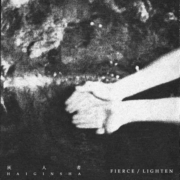 HAIGINSHA : fierce​/lighten HAIGINSHA : fierce​/lighten