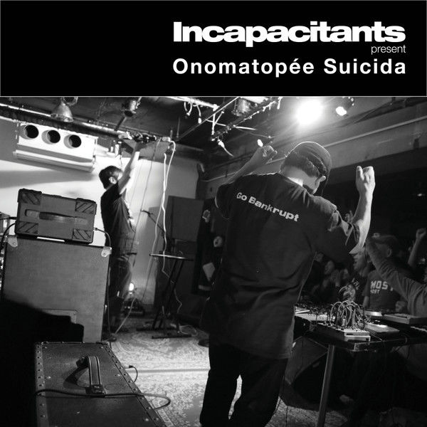 INCAPACITANTS : Onomatopée Suicida (Pink Clear Vinyl Edition) INCAPACITANTS : Onomatopée Suicida (Pink Clear Vinyl Edition)