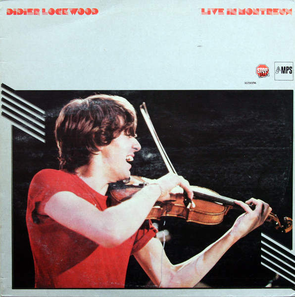 DIDIER LOCKWOOD : Live In Montreux DIDIER LOCKWOOD : Live In Montreux