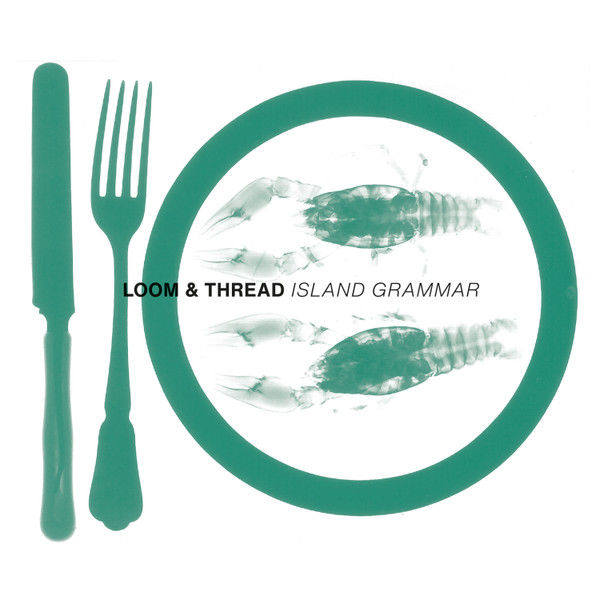 LOOM & THREAD : Island Grammar