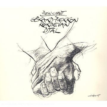 DJAL / GÉRARD PIERRON / KORDEVAN : Plein Chant DJAL / GÉRARD PIERRON / KORDEVAN : Plein Chant
