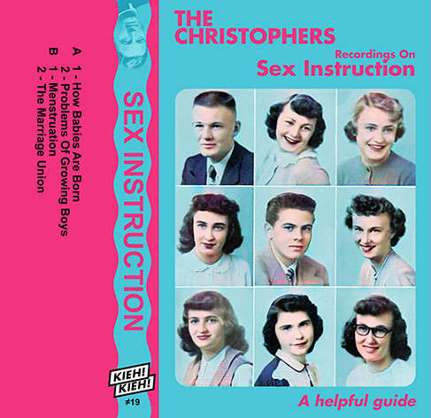 THE CHRISTOPHERS : Recordings On Sex Instruction