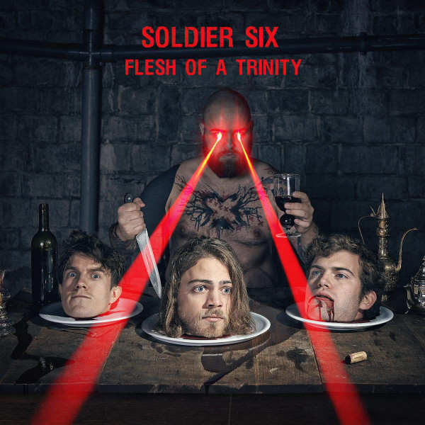 SOLDIER SIX : Flesh Of A Trinity - Click Image to Close