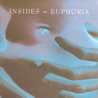 INSIDES : Euphoria