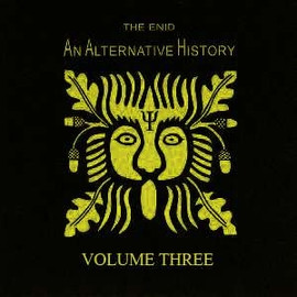 THE ENID : An Alternative History Volume Three